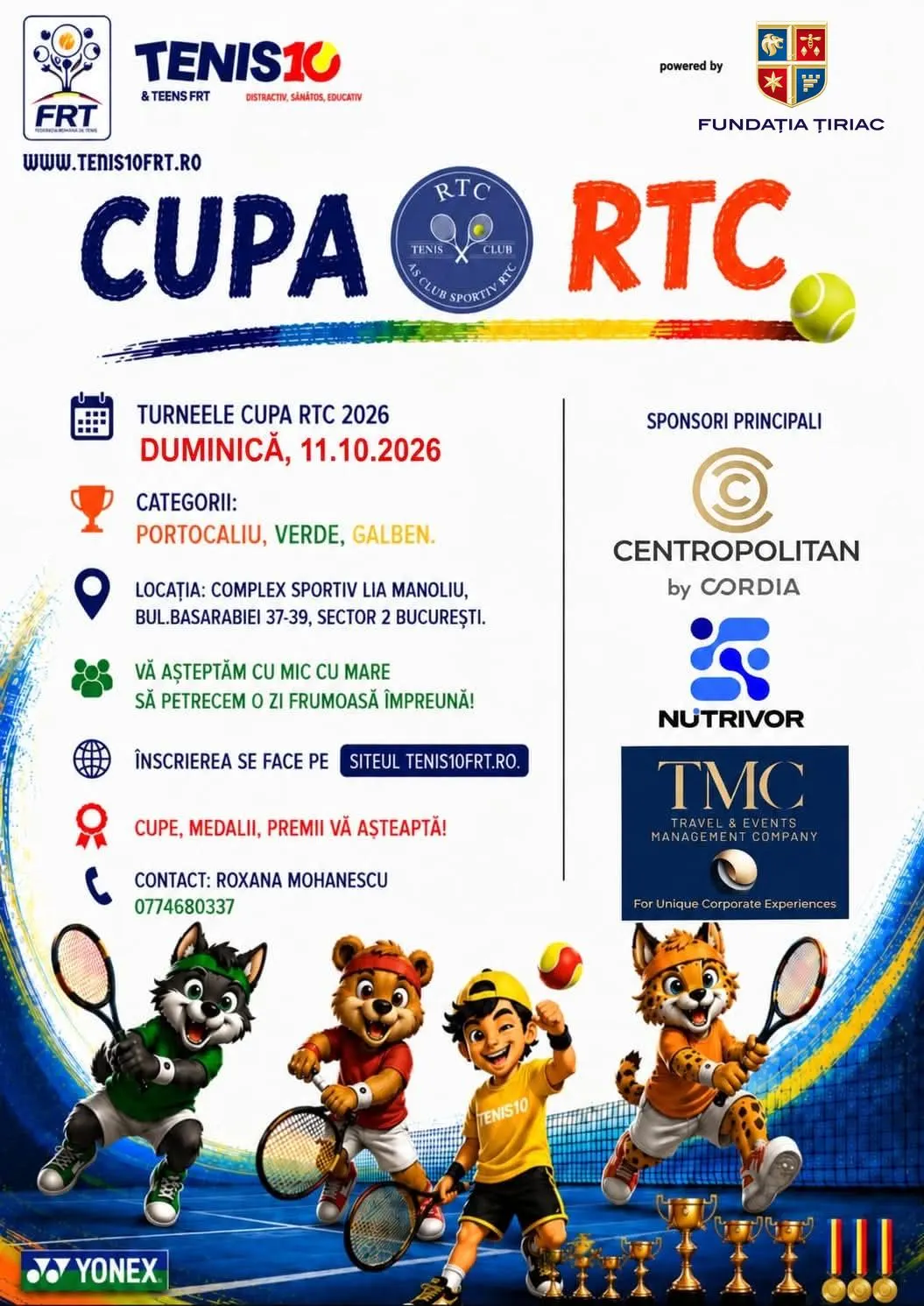 Afișul Cupa RTC 2026: duminică, 11.10.2026, categoriile portocaliu, verde și galben, Complex Sportiv Lia Manoliu, înscrieri pe tenis10frt.ro